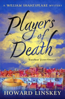 Players of Death : A totally gripping Tudor historical crime thriller