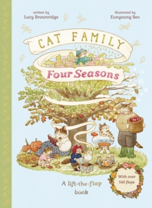 Cat Family Four Seasons : A Lift-the-Flap Book with over 140 Flaps Volume 3
