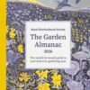 RHS The Garden Almanac 2026 : The month-by-month guide to your best ever gardening year - 9781836005865