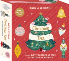 Build & Decorate: Christmas Tree : Includes slot together 3d tree & 24 colour-in baubles - 9781836007241