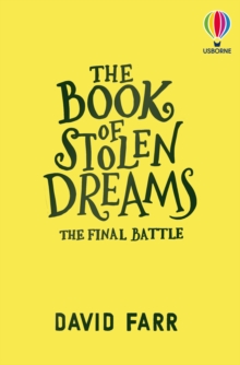 The Book of Stolen Dreams: The Final Battle - 9781836042372