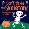 Don't Tickle the Skeleton!