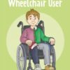 The Double Life of a Wheelchair User