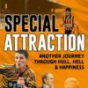 Special Attraction : Another Journey through Hull, Hell and Happiness