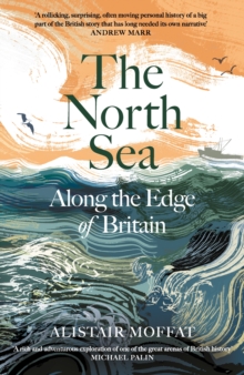 The North Sea : Along the Edge of Britain