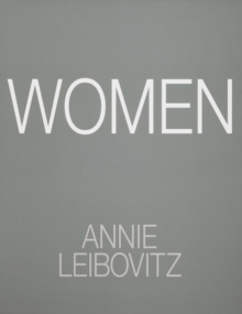 Annie Leibovitz: Women : 2025 Edition
