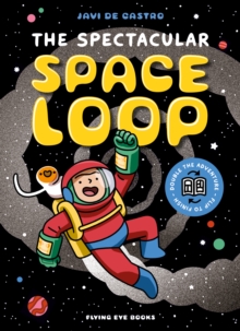 The Spectacular Space Loop - 9781838743550
