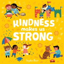 Kindness Makes Us Strong - 9781838910662