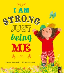 I Am Strong Just Being Me