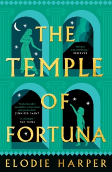 The Temple of Fortuna : the dramatic final instalment of The Wolf Den trilogy, from the Sunday Times bestselling author of BOUDICCA'S DAUGHTER - 9781838933630