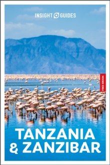 Insight Guides Tanzania and Zanzibar: Travel Guide with eBook