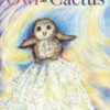 The Owl and the Cactus - 9781839527258