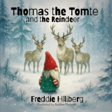Thomas The Tomte And The Reindeer - 9781839529474