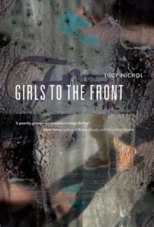 Girls To The Front - 9781839529634
