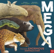 MEGA : The Most Enormous Animals Ever
