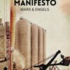 The Communist Manifesto : The Condition of the Working Class in England in 1844; Socialism: Utopian and Scientific