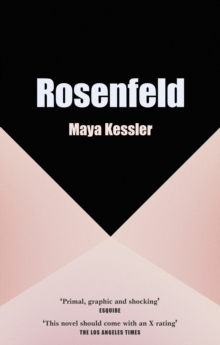 Rosenfeld : The compulsive, erotic page-turner that readers can't put down - 9781840918748