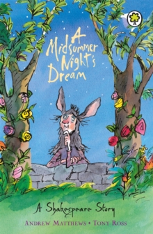 A Shakespeare Story: A Midsummer Night's Dream - 9781841213323