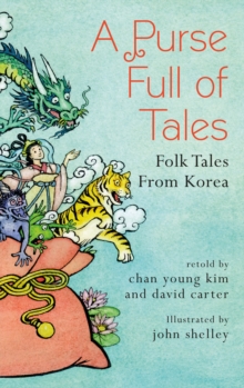 A Purse Full of Tales : Folk Tales from Korea - 9781843916536