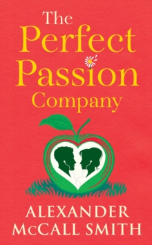 The Perfect Passion Company : A Perfect Passion Company Novel (#1) - 9781846976902