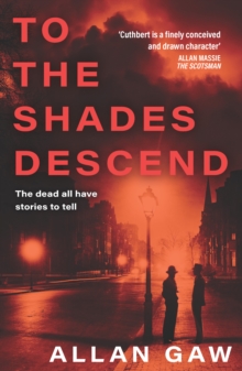 To the Shades Descend : A Dr Jack Cuthbert Mystery - 9781846977251