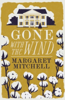 Gone with the Wind : Annotated Edition