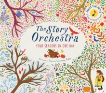 The Story Orchestra: Four Seasons in One Day : Press the note to hear Vivaldi's music Volume 1 - 9781847808776