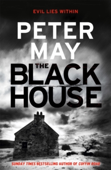 The Blackhouse : The gripping start to the bestselling crime series (The Lewis Thrillers Book 1) - 9781849163866