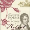 The Complete Poems and Songs of Robert Burns - 9781849342322