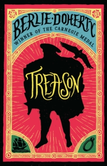 Treason : The thrilling Tudor adventure - 9781849391214