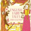 English Fairy Tales and Legends - 9781849945431