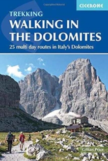 Walking in the Dolomites : 25 multi-day routes in Italy's Dolomites - 9781852848446