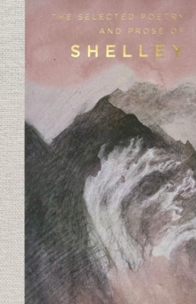 The Selected Poetry & Prose of Shelley - 9781853264085