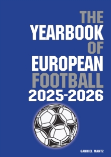 The Yearbook of European Football 2025-2026 - 9781862235519