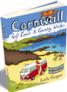 Cornwall : 40 Coast and Country Walks - 9781907025426
