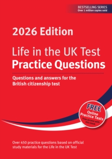 Life in the UK Test: Practice Questions 2026 : Questions and answers for the British citizenship test
