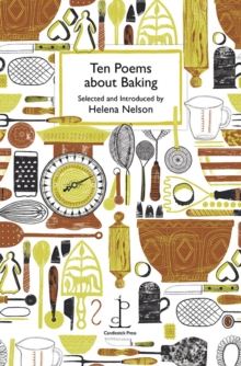 Ten Poems about Baking - 9781907598807