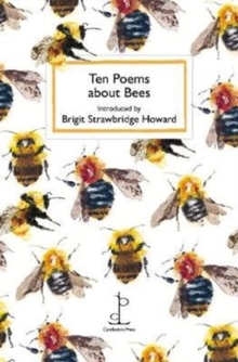Ten Poems about Bees - 9781907598869