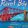 Rivet Boy - 9781911279228