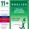 11+ Essentials English: Spelling, Punctuation and Grammar Book 2 - 9781912364220