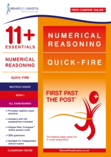 11+ Essentials Numerical Reasoning: Quick-Fire Book 1 – Multiple Choice - 9781912364329