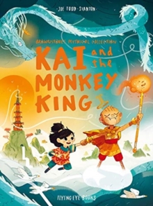 Kai and the Monkey King - 9781912497447