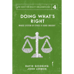 Doing What's Right (4 The Quest For Reality And Significance)(Paperback)
