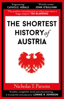 The Shortest History of Austria : 18