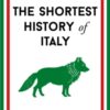 The Shortest History of Italy : 13 - 9781913083953