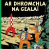 Ar Dhromchla na Gealai - 9781913573966