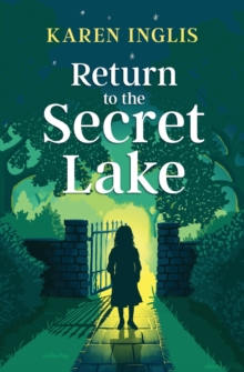 Return to the Secret Lake : 2 - 9781913846077
