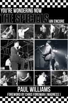 The Specials : You're Wondering Now An Encore - 9781914565342
