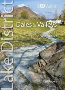 Lake District Dales & Valleys : Classic low level walks in the Lake District - 9781914589225
