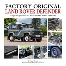 Factory-Original Land-Rover Defender : Originality Guide to Land Rover Defender Models 1920-2016 - 9781914929120